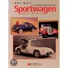 Die berühmtesten deutschen Sportwagen aller Zeiten by Udo Bols