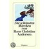 Die schönsten Märchen von Hans Christian Andersen