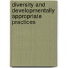 Diversity And Developmentally Appropriate Practices door Rebecca S. New