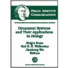 Dynamical Systems And Their Applications In Biology by Shigui Ruan