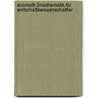 Ecomath 2mathematik Für Wirtschaftswissenschaftler door Hans M. Dietz