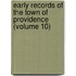 Early Records of the Town of Providence (Volume 10)