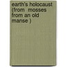 Earth's Holocaust (From  Mosses From An Old Manse ) door Nathaniel Hawthorne