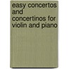 Easy Concertos and Concertinos for Violin and Piano by Unknown