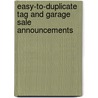 Easy-To-Duplicate Tag And Garage Sale Announcements door Mack Fraga