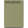 Ecomath 1 Mathematik Fur Wirtschaftswissenschaftler by Hans M. Dietz