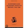 Economics and Economic Policy in Britain, 1946-1966 door T.W. Hutchison