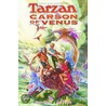 Edgar Rice Burroughs'  Tarzan  And  Carson Of Venus door Darko Macan