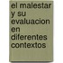 El Malestar y Su Evaluacion En Diferentes Contextos