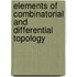 Elements Of Combinatorial And Differential Topology