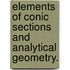 Elements of Conic Sections and Analytical Geometry.