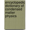 Encyclopedic Dictionary of Condensed Matter Physics by Southward Et Al
