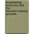 Engineering Economy And The Decision-Making Process