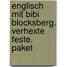 Englisch mit Bibi Blocksberg. Verhexte Feste. Paket door Onbekend