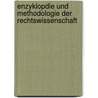 Enzyklopdie Und Methodologie Der Rechtswissenschaft door Karl Gareis