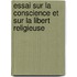 Essai Sur La Conscience Et Sur La Libert Religieuse