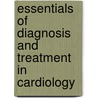 Essentials Of Diagnosis And Treatment In Cardiology door Michael H. Crawford