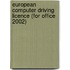 European Computer Driving Licence (For Office 2002)