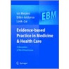 Evidence-Based Practice in Medicine and Health Care door R.H.J. ter Meulen