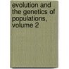 Evolution and the Genetics of Populations, Volume 2 door Sewall Wright