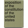 Exposition of the Constitution of the United States by Henry Flanders