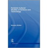 Feminist Cultural Studies Of Science And Technology by Maureen McNeil