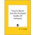 Francis Bacon And His Profound Studies Of Antiquity