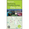Frommer's Banff and the Canadian Rockies Day by Day door Christie Pashby