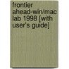 Frontier Ahead-Win/Mac Lab 1998 [With User's Guide] door Onbekend