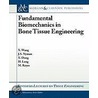 Fundamental Biomechanics In Bone Tissue Engineering door Xiaodu Wang