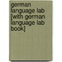 German Language Lab [With German Language Lab Book]