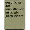 Geschichte Der Musiktheorie Im Ix.-xix. Jahrhundert door Hugo Riemann