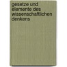 Gesetze Und Elemente Des Wissenschaftlichen Denkens by Gerard Heymans