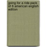 Going For A Ride Pack Of 6 American English Edition door Claire Llewelyn