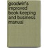 Goodwin's Improved Book-Keeping and Business Manual