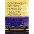 Government, Politics, Power And Policy In Australia
