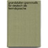 Grundstufen-Grammatik für Deutsch als Fremdsprache