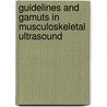 Guidelines and Gamuts in Musculoskeletal Ultrasound by R. Cchem