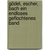Gödel, Escher, Bach ein Endloses Geflochtenes Band door Douglas R. Hofstadter