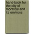 Hand-Book For The City Of Montreal And Its Environs