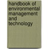 Handbook of Environmental Management and Technology door Louis Theodore