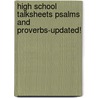 High School Talksheets Psalms and Proverbs-Updated! by Tom Finley