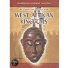 History and Activities of the West African Kingdoms door Gary E. Barr