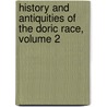 History and Antiquities of the Doric Race, Volume 2 by Karl Otfried Mller