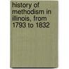 History of Methodism in Illinois, from 1793 to 1832 by James Leaton