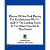 History of New York During the Revolutionary War V1 door Thomas Jones