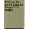 History of the United States for the Grammar Grades door Robert Green Hall