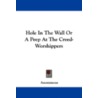 Hole in the Wall or a Peep at the Creed-Worshippers by Unknown