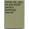 Honda Mb, Mbx, Mt And Mtx50 Owner's Workshop Manual door Jeremy Churchill