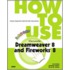 How to Use Macromedia Dreamweaver 8 and Fireworks 8